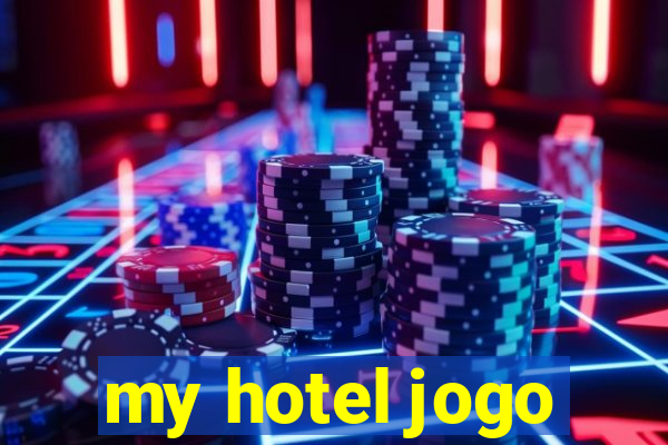 my hotel jogo